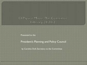 Presidents Planning and Policy Council  by Caroline Doll, Secretary to the Committee  The image
