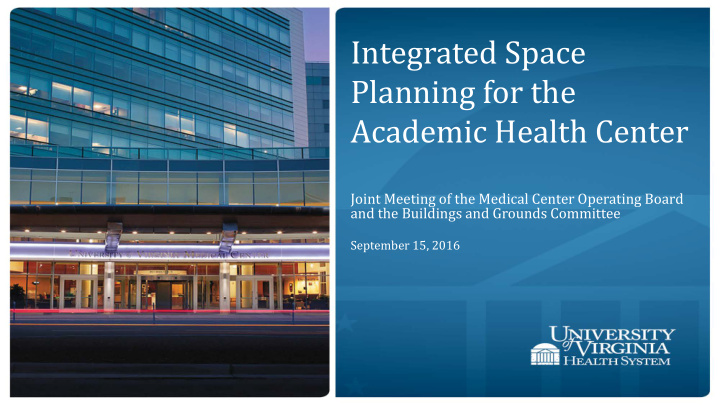 integrated space planning for the academic health center