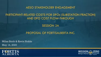 AESO STAKEHOLDER ENGAGEMENT  PARTICIPANT-RELATED COSTS FOR DFOs (SUBSTATION FRACTION)  AND DFO COST