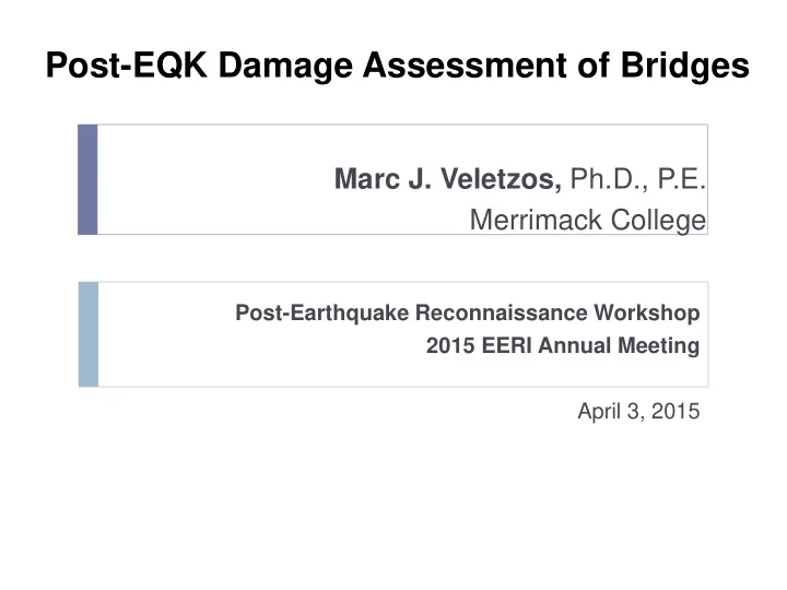 post eqk damage assessment of bridges