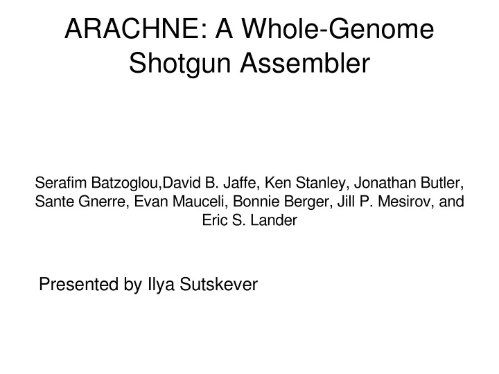 arachne a whole genome shotgun assembler