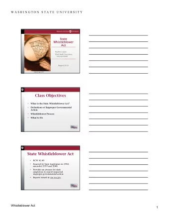 Class Objectives    What is the State Whistleblower Act?    Definitions of Improper