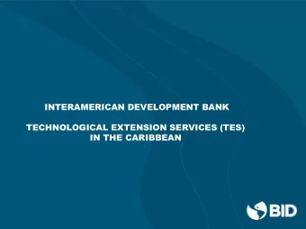 IN THE CARIBBEAN  CONTENT  1.  Objectives  2.  Public policies of technological extension  3.