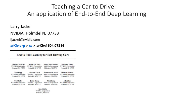 teaching a car to drive an application of end to end deep