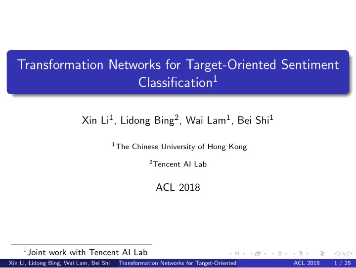 transformation networks for target oriented sentiment