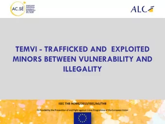 MINORS BETWEEN VULNERABILITY AND  ILLEGALITY  Main partners  2  University of Padua