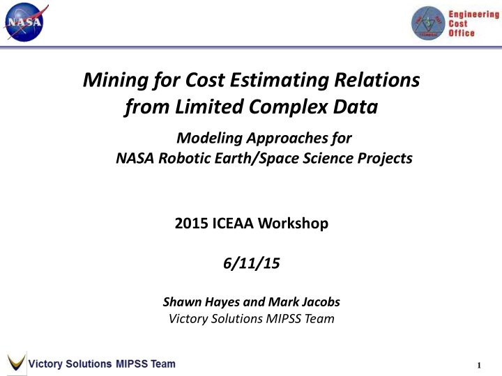 mining for cost estimating relations from limited complex