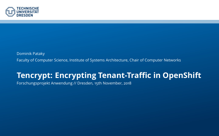 tencrypt encrypting tenant traffic in openshift