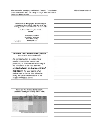 unlimited use and unrestricted exposure , the lead agency shall  review such action no less often