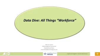 Data Dive: All Things Workforce  Mike Carnathan  Atlanta Regional Commission  Neighborhood