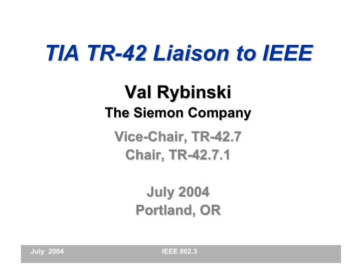 tia tr 42 liaison to ieee 42 liaison to ieee tia tr