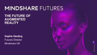 AUGMENTED  REALITY  Sophie Harding  Futures Director  Mindshare UK  2  QUALTITATIVE  EXPERTS