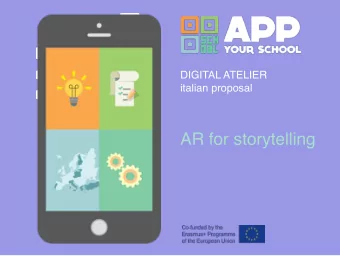 AR for storytelling  AR for storytelling  KEY QUESTION: How to design augmented reality linked to