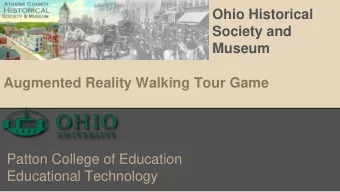Ohio Historical  Society and  Museum  Augmented Reality Walking Tour Game  Patton College of