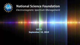 National Science Foundation  Electromagnetic Spectrum Management  National Science Foundation