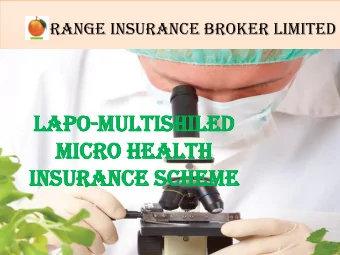 INS  INSURAN  URANCE  CE SC  SCHEM  HEME  Table of Content  Introduction  Who Can Participate