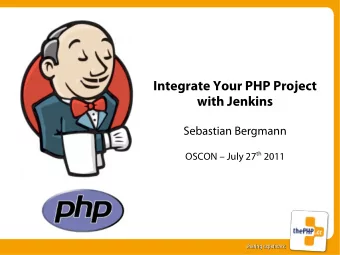 I  n  t  e  g  r  a  t  e  Y  o  u  r  P  H  P  P  r  o  j  e  c  t  w  i  t  h  J  e  n  k  i  n
