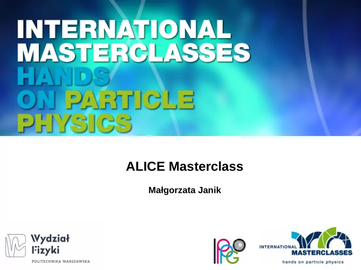 alice masterclass