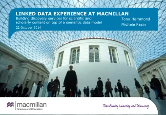 LINKED DATA EXPERIENCE AT MACMILLAN  Building discovery services for scientific and  Tony Hammond