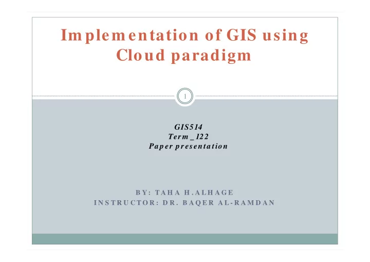 im plem entation of gis using cloud paradigm