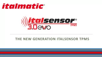 THE NEW GENERATION ITALSENSOR TPMS  Italmatic  Private, Family Owned Group , established in 1966