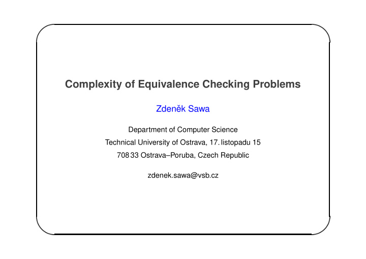 complexity of equivalence checking problems