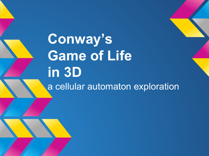 conway s game of life in 3d