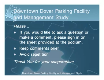 Downtown Dover Parking Facility  Downtown Dover Parking Facility  and Management Study  and
