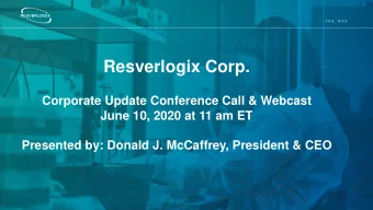 Resverlogix Corp.  Corporate Update Conference Call &amp; Webcast  June 10, 2020 at 11 am ET