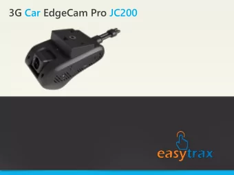 3G Car EdgeCam Pro JC200 Founded in 2016, brand as  EASYTRAX Focus on Telematics  communication