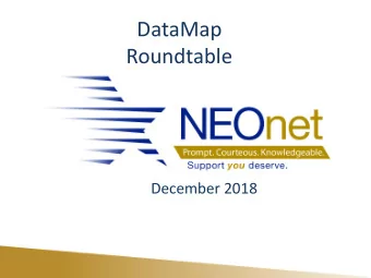 DataMap  Roundtable  December 2018  WELCOME!  New DataMap District for 2 nd Semester 2018-2019