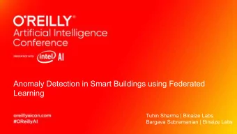 Anomaly Detection in Smart Buildings using Federated  Learning  Tuhin Sharma | Binaize Labs
