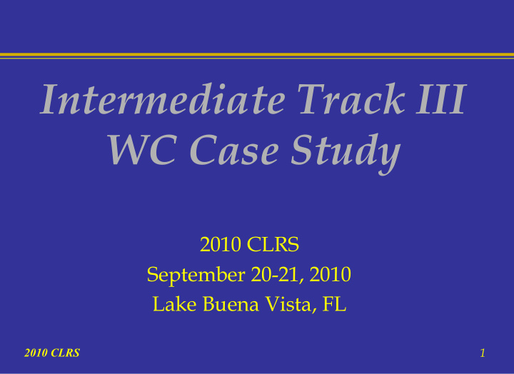intermediate track iii wc case study