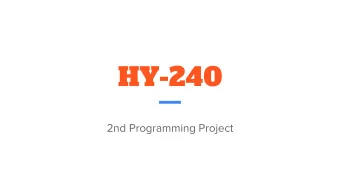 HY-240  2nd Programming Project  What will you learn  -  Binary Search Trees  -  Priority Queues