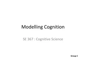 Modelling Cognition  SE 367 : Cognitive Science  Group C  Nature of Linguistic Sign  Linguistic