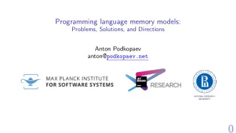 0  Anton Podkopaev  Researcher @ JetBrains Research  Postdoc  @ MPI-SWS  Docent  @ HSE  Programming