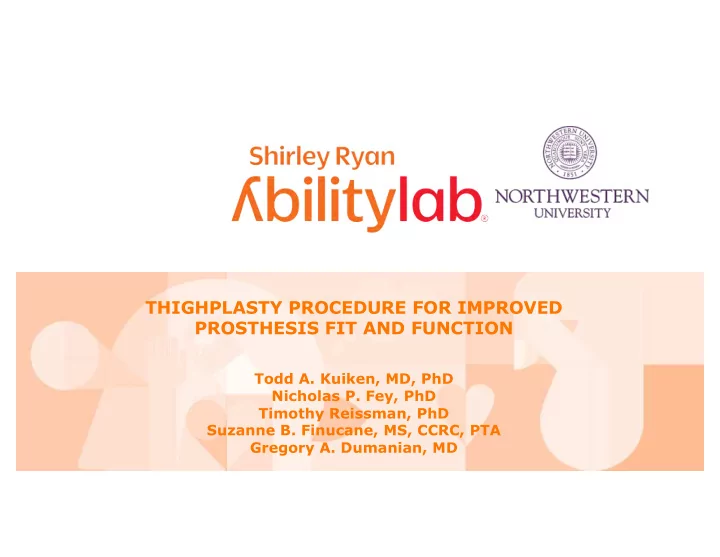 thighplasty procedure for improved prosthesis fit and