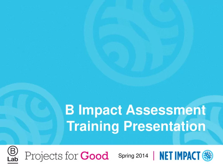 b impact assessment training presentation