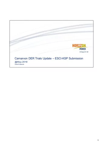 1  Horizon Power has undertaken long range modelling and forecasting of each of its microgrid