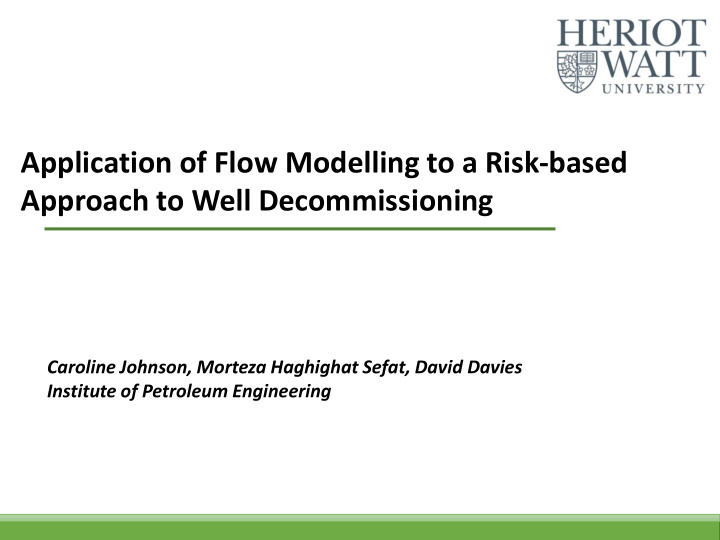 application of flow modelling to a risk based
