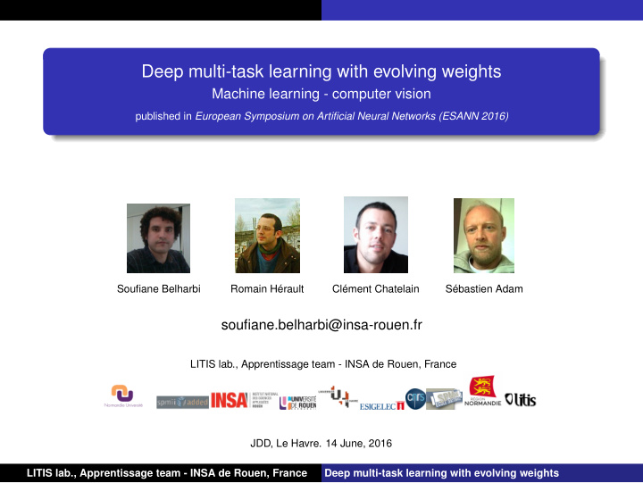 deep multi task learning with evolving weights