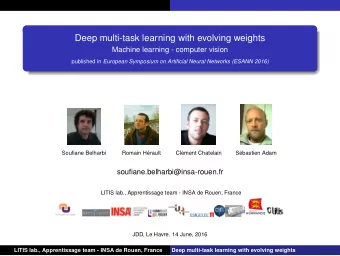Deep multi-task learning with evolving weights  Machine learning - computer vision published in