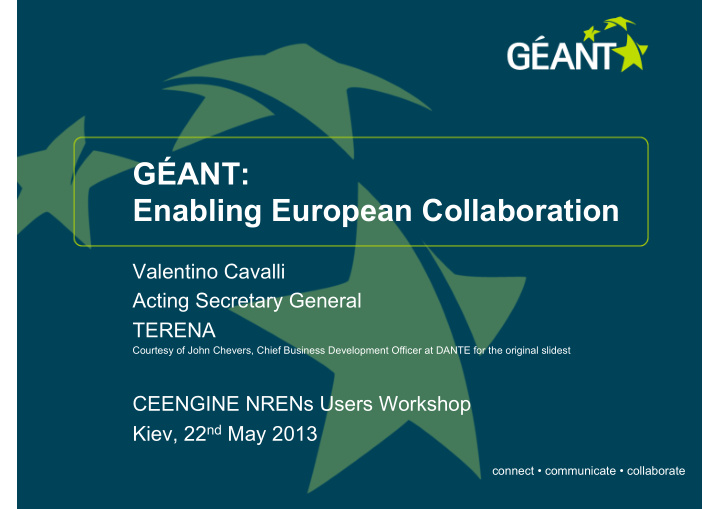 g ant enabling european collaboration