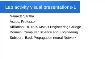 Lab activity visual presentations-1  Name:B.Saritha  Assoc. Professor  Affiliation: RC1529 MVSR