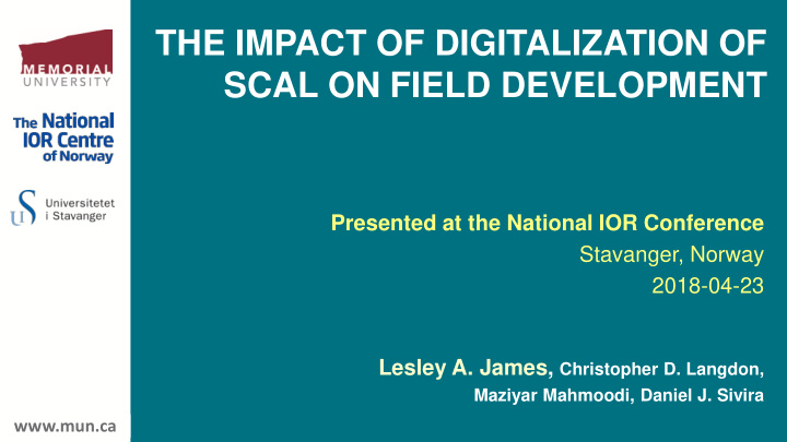 the impact of digitalization of scal on field development