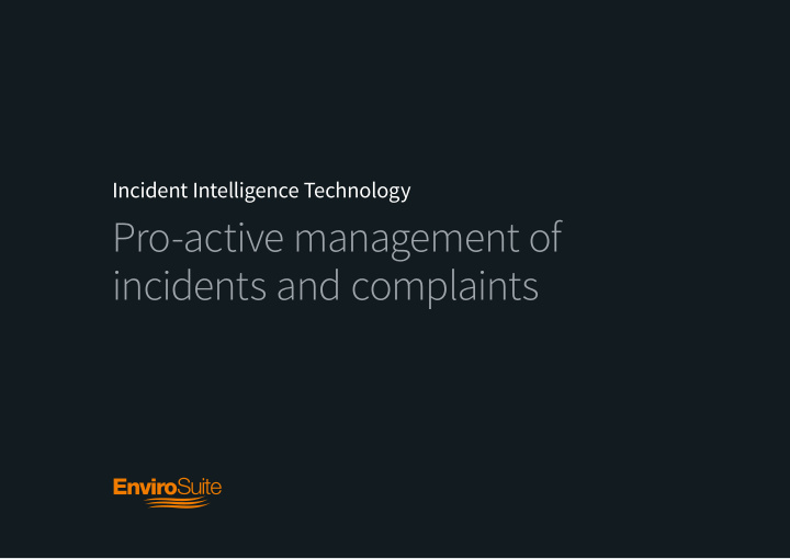 pro active management of incidents and complaints contents