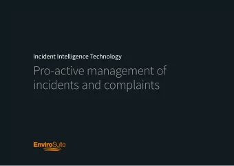 Pro-active management of  incidents and complaints  Contents  Introduction  3  Investigate