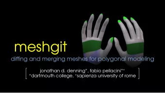 meshgit  diffing and merging meshes for polygonal modeling   jonathan d. denning + , fabio