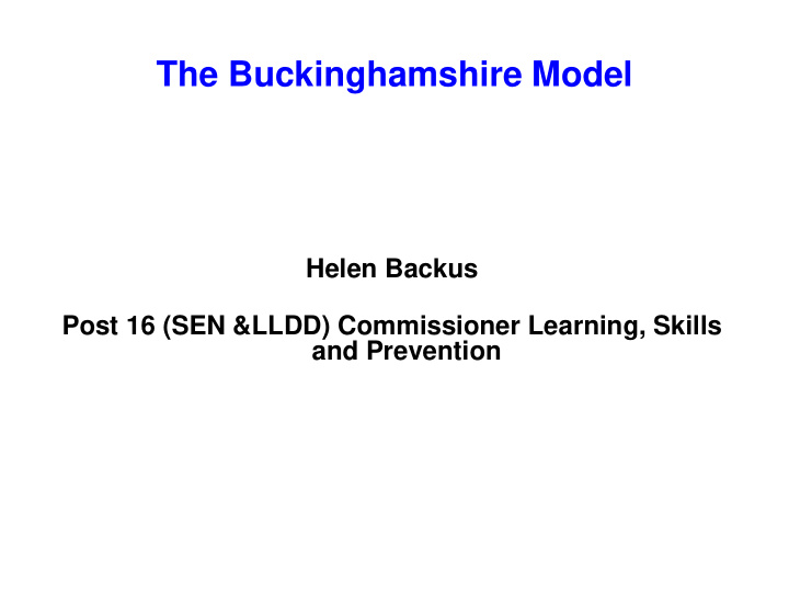 the buckinghamshire model