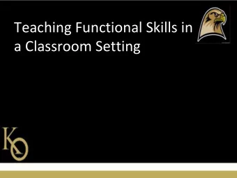 a Classroom Setting  Teaching Functional Skills  Rationale  Toileting Rationale  Competent